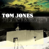 Praise and Blame-Tom Jones