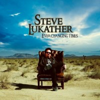 Steve Lukather – Ever Changing Times