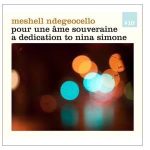 Meshell Ndegeocello - Pour Une Ame Souveraine: A Tribute to Nina Simone