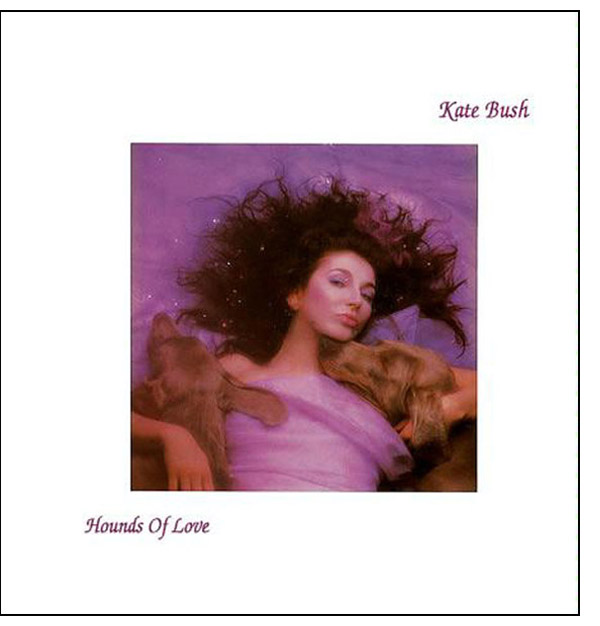 Kate Bush – Hounds of Love