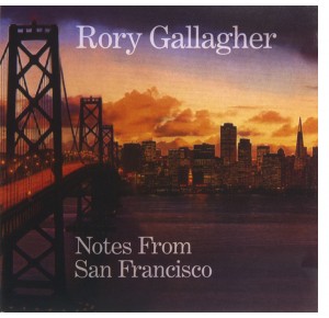 Rory Gallagher - Notes From San Francisco