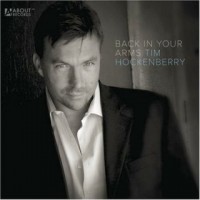 Tim Hockenberry – Back in Your Arms
